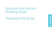 Secured-core Servers Enabling Guide